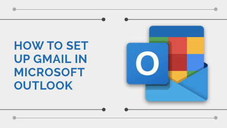 setup gmail with outlook for mac